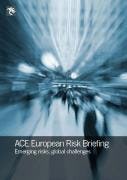 ACE Europan Risk Briefing: emerging risks, global challenges