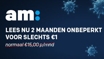 Lees nu twee maanden onbeperkt AM voor 1 euro