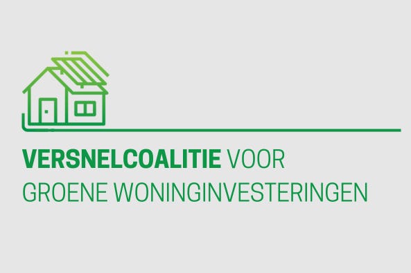 Versnelcoalitie Groene Woninginvesteringen pleit voor garantiefonds. 'Zoals NHG'